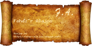 Fehér Alajos névjegykártya